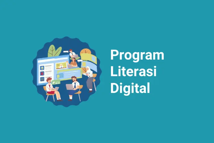 Sekolah Literasi Nasional: Program Literasi Digital