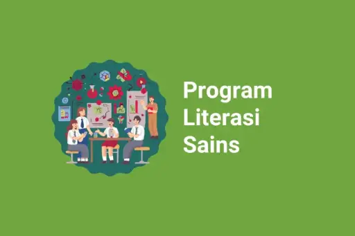 Sekolah Literasi Nasional: Program Literasi Sains